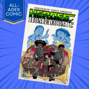 HEROES of HOMEROOM C Vol. 1